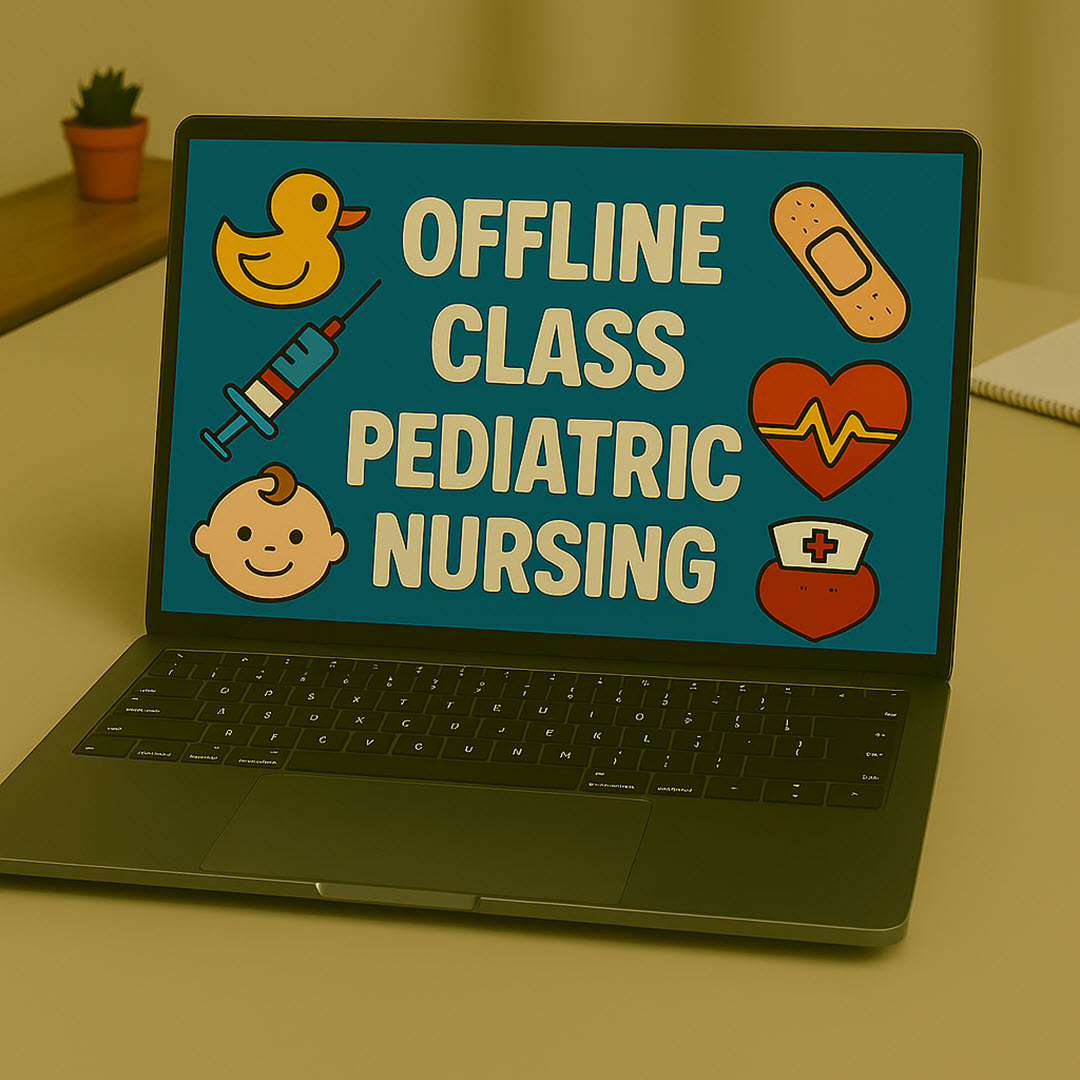 پرستاری کودکان(کلاس آفلاین)